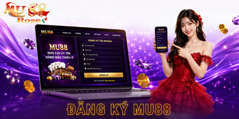 đăng ký mu88
